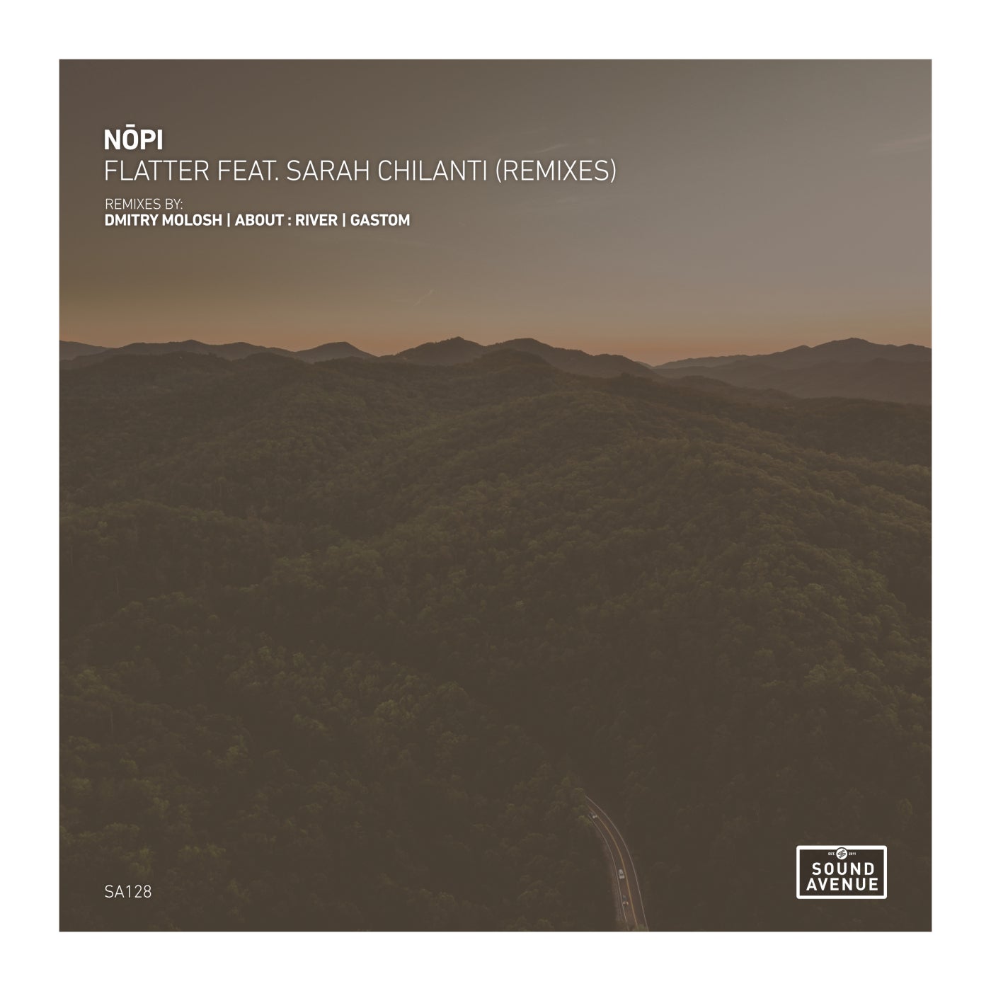 Nopi, Sarah Chilanti – Flatter (Remixes) [SA128]